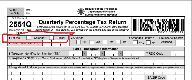 How to file Percentage Tax- Bir form 2551Q- Calendar Year vs Fiscal?